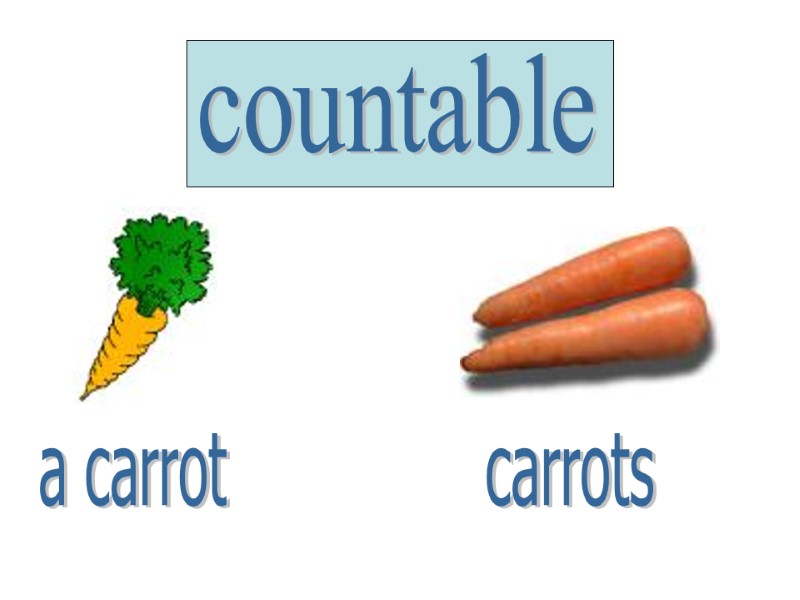 countable a carrot  carrots